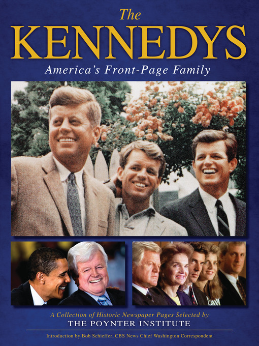 Title details for The Kennedys by The Poynter Institute - Available